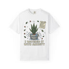 Watered With Anxiety  T-shirt