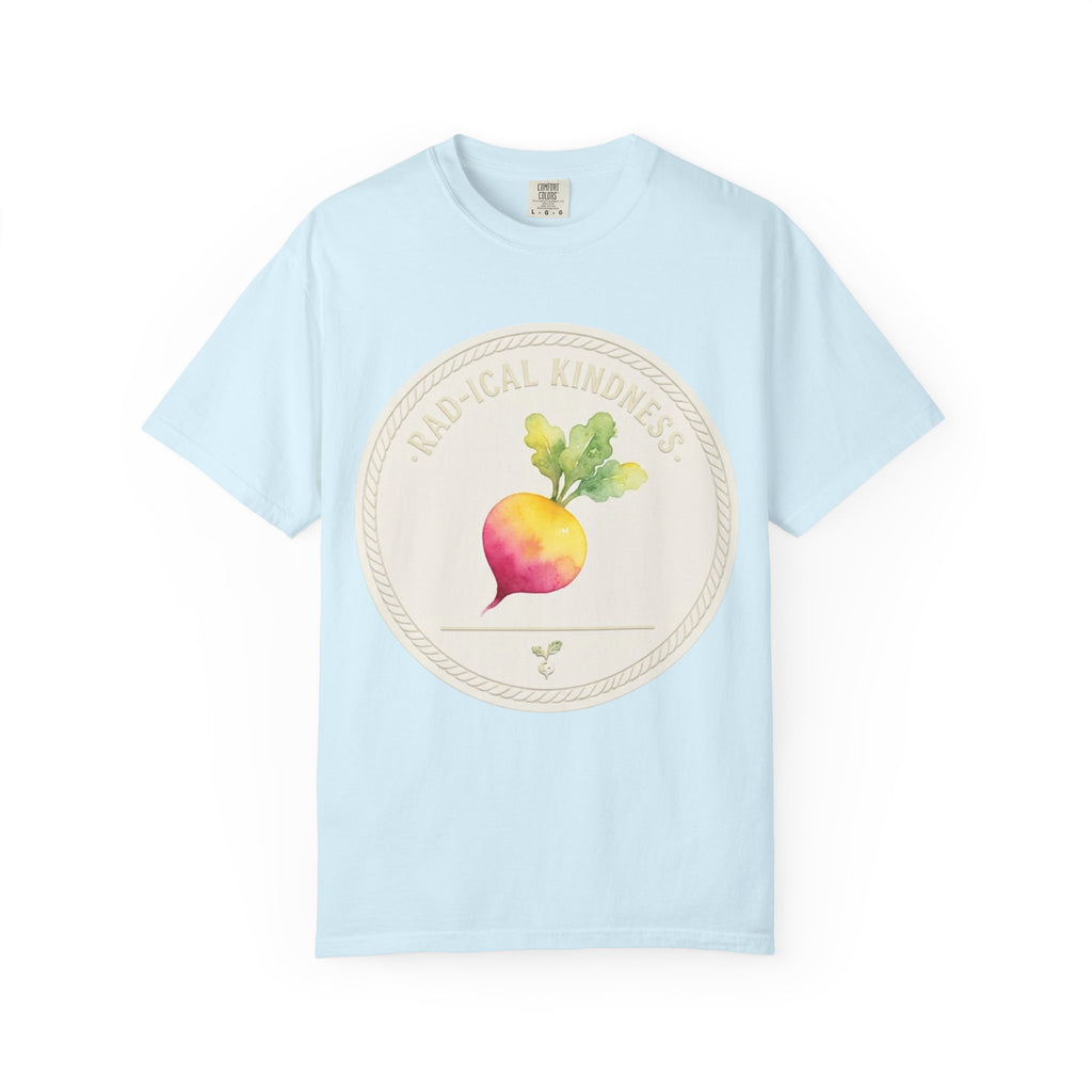Rad-Ical Kindness T-shirt