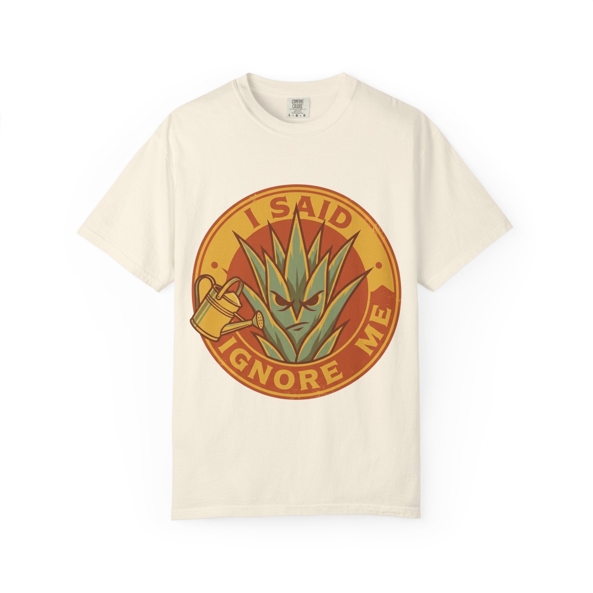 I Said Ignore  Me T-shirt