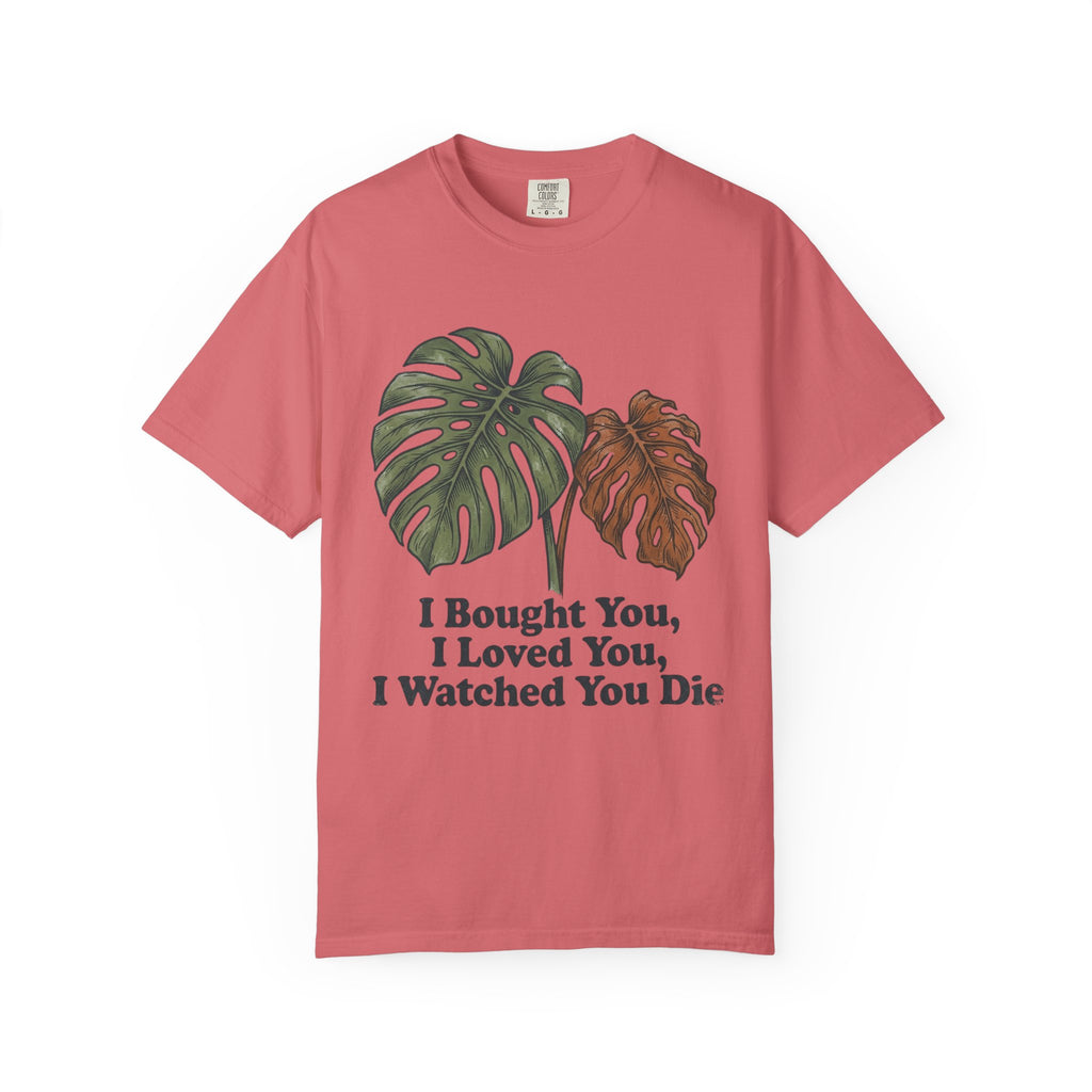 I Watched You Die T-shirt