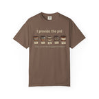 I Provide Pot T-shirt