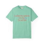It's Fine I am Not Fine T-shirt