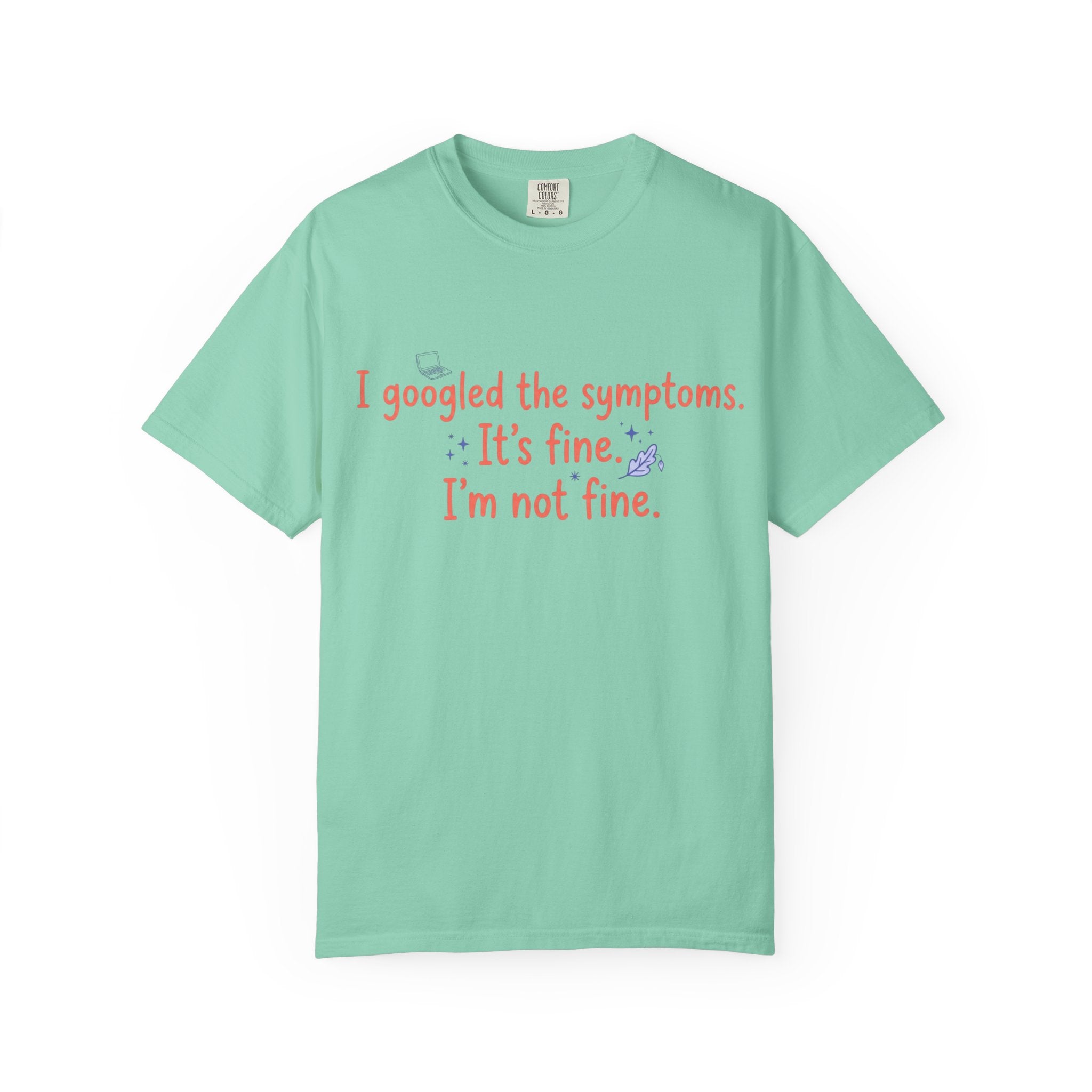 It's Fine I am Not Fine T-shirt