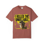 I Killed The Unkillable T-shirt
