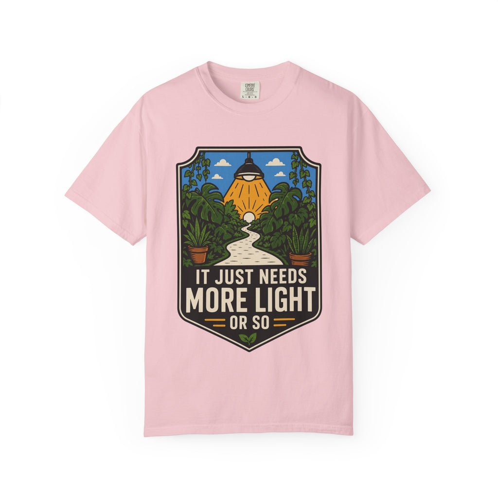 More Light Or So T-shirt