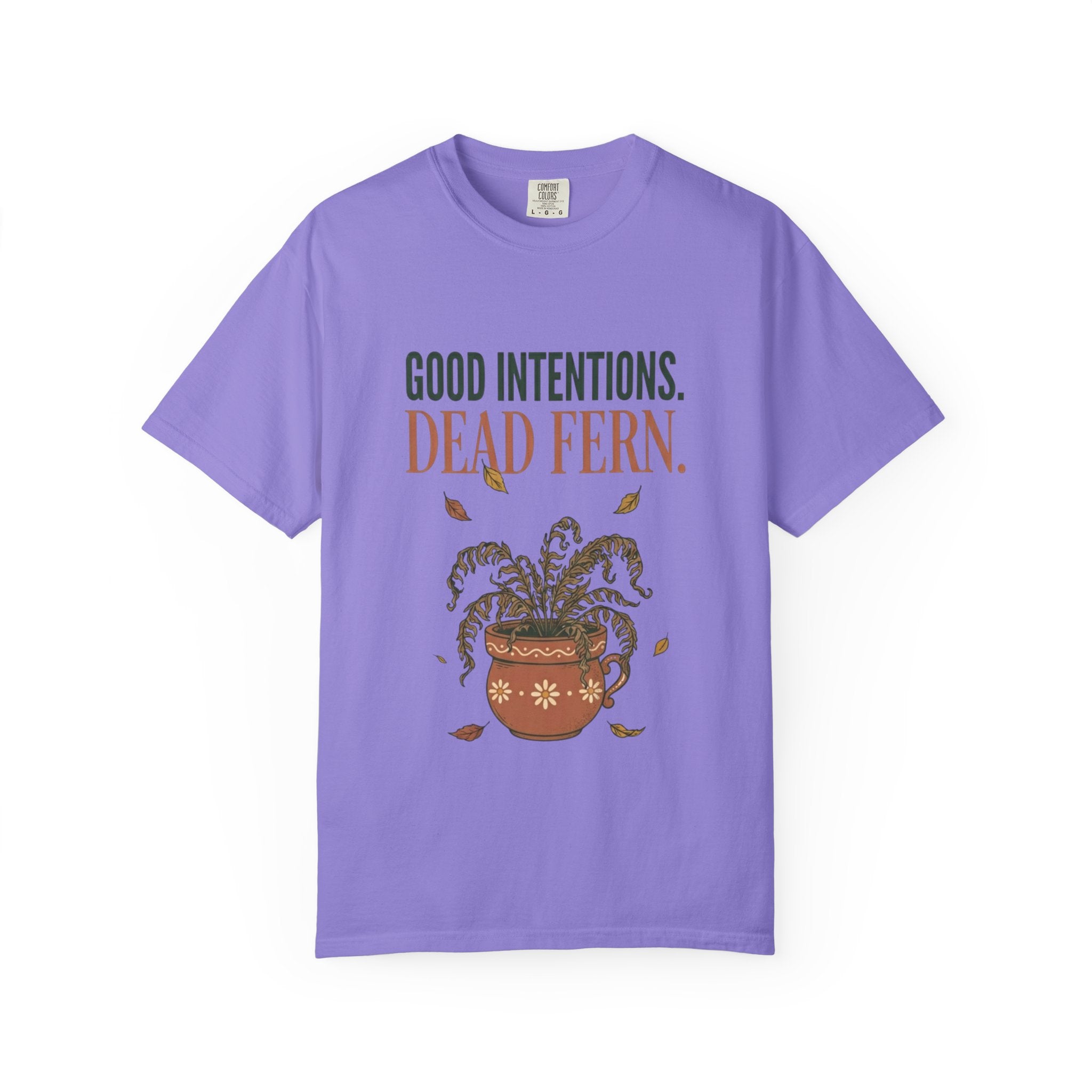 Good Intention Dead Fern T-shirt