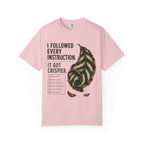I Got Crispier T-shirt