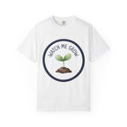 Watch Me Grow T-shirt
