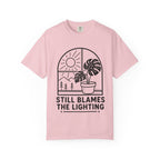 Still Blames The Lighting T-shirt