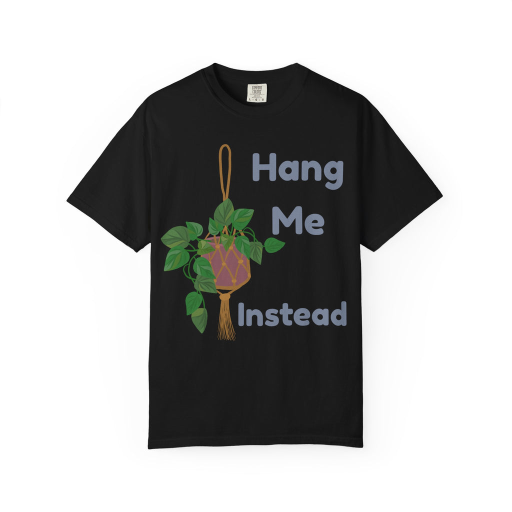 Hang Me Instead  T-shirt