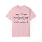 New Planter Same Funeral T-shirt