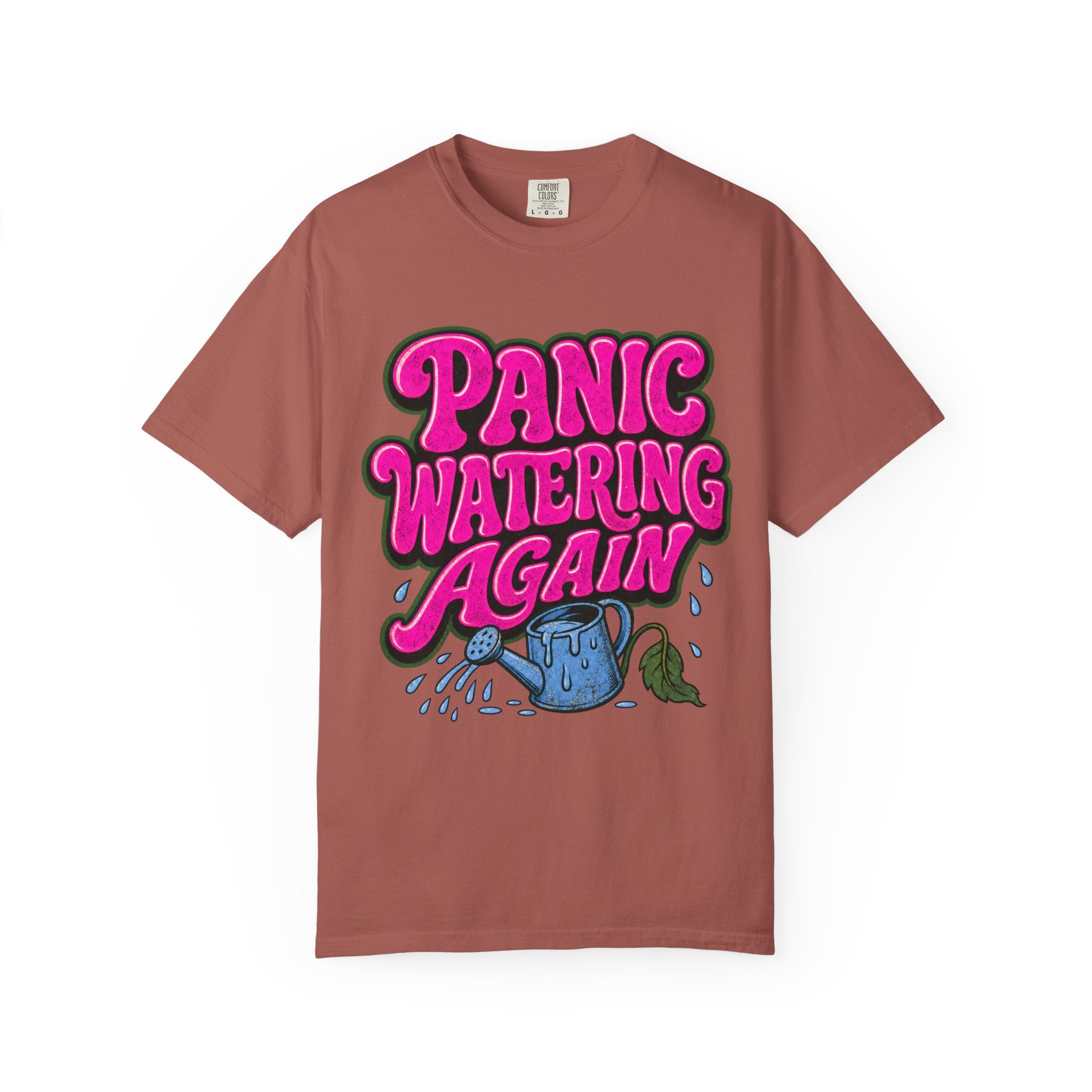 Panic Watering Again T-shirt