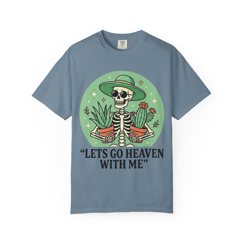 Let's Go Heaven T-shirt