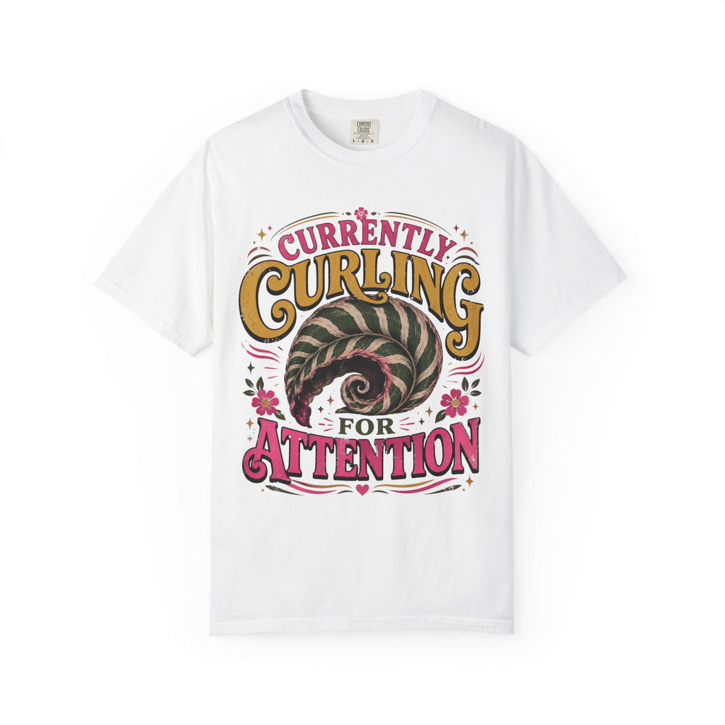 Curling For Attention T-shirt