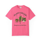 Plant Killer T-shirt