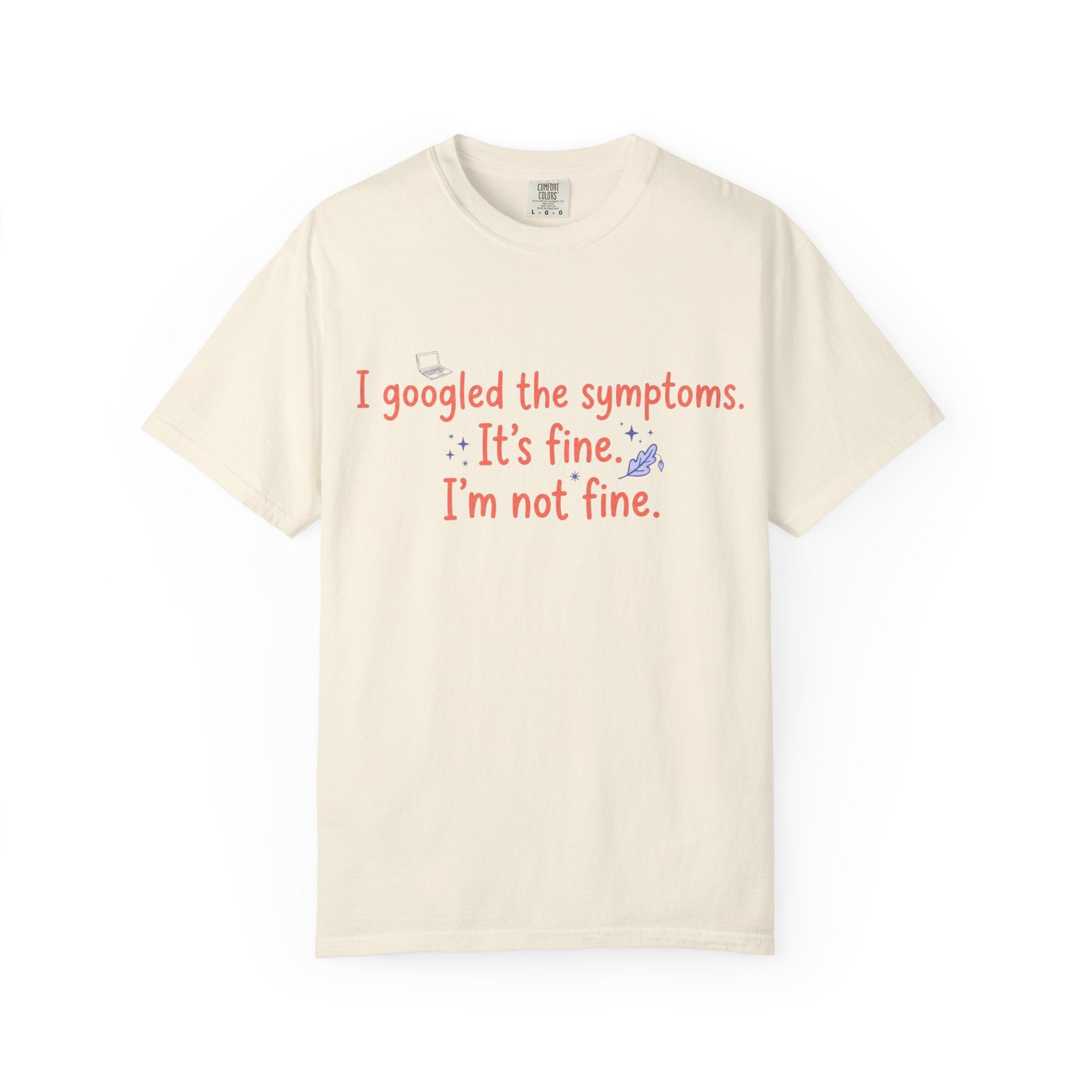 It's Fine I am Not Fine T-shirt