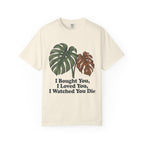 I Watched You Die T-shirt