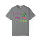 Hang Me Here T-shirt