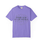 Every Leaf Is A Cry For Help T-shirt
