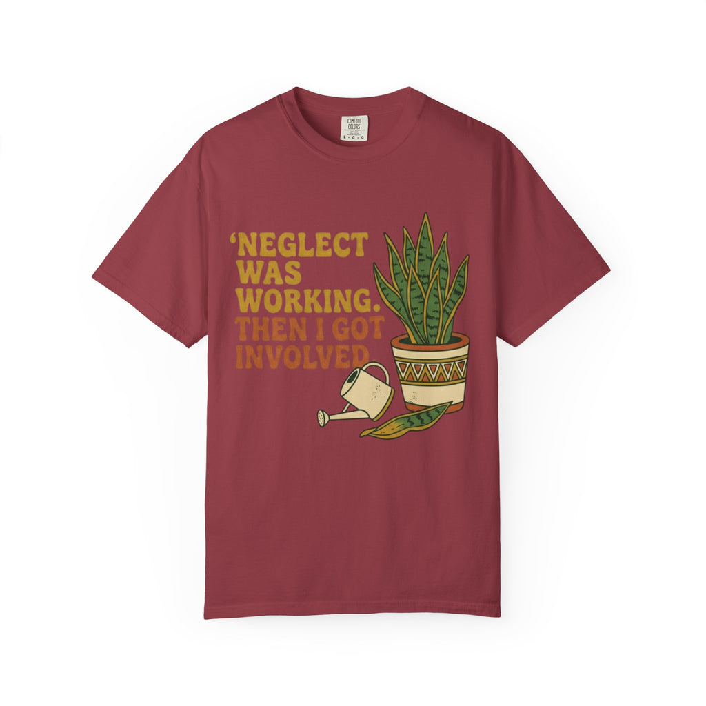 Neglect Was Working  T-shirt