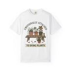 Emotionally Attached  T-shirt