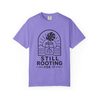 Still Rooting T-shirt