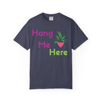 Hang Me Here T-shirt