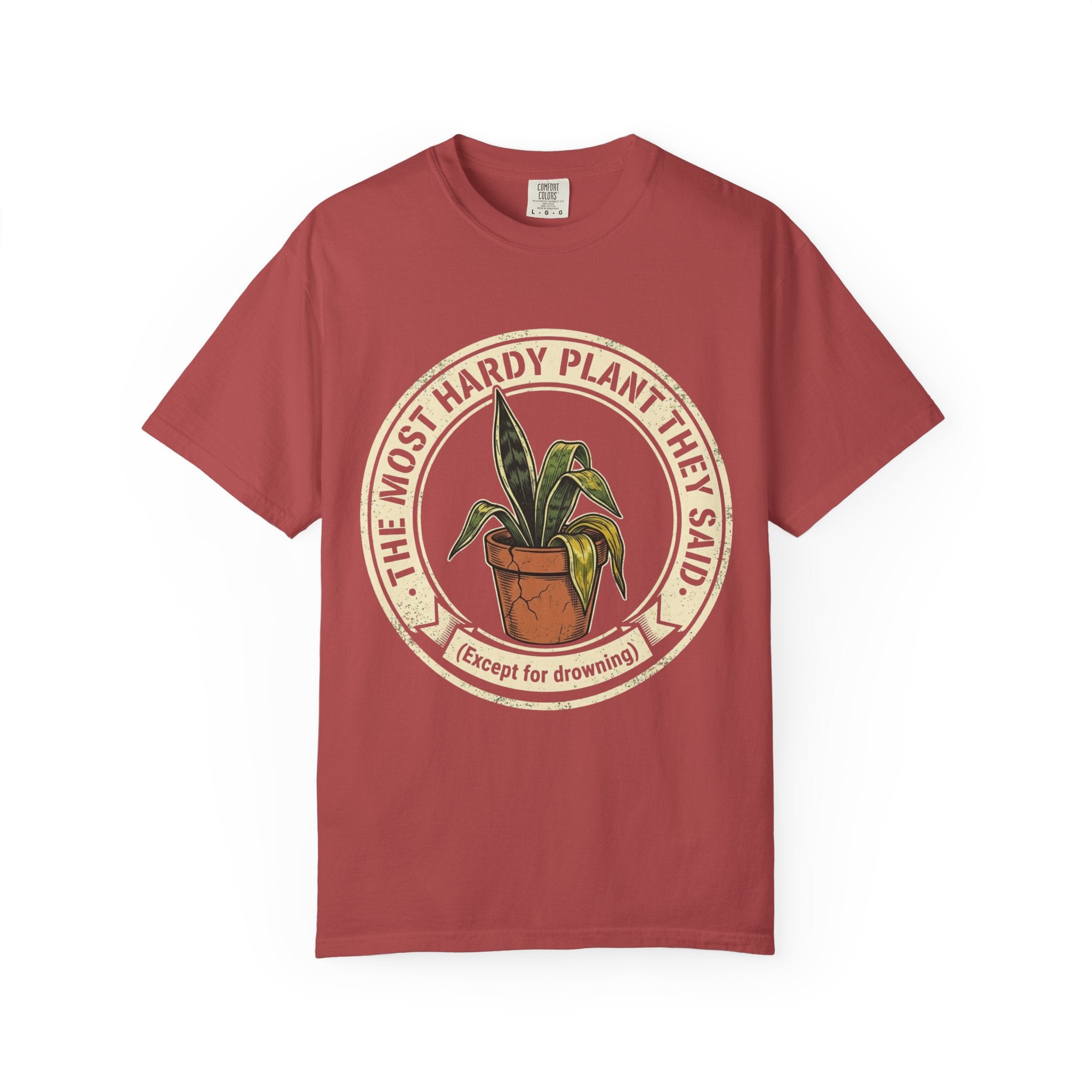 The Most Hard  Plant  T-shirt