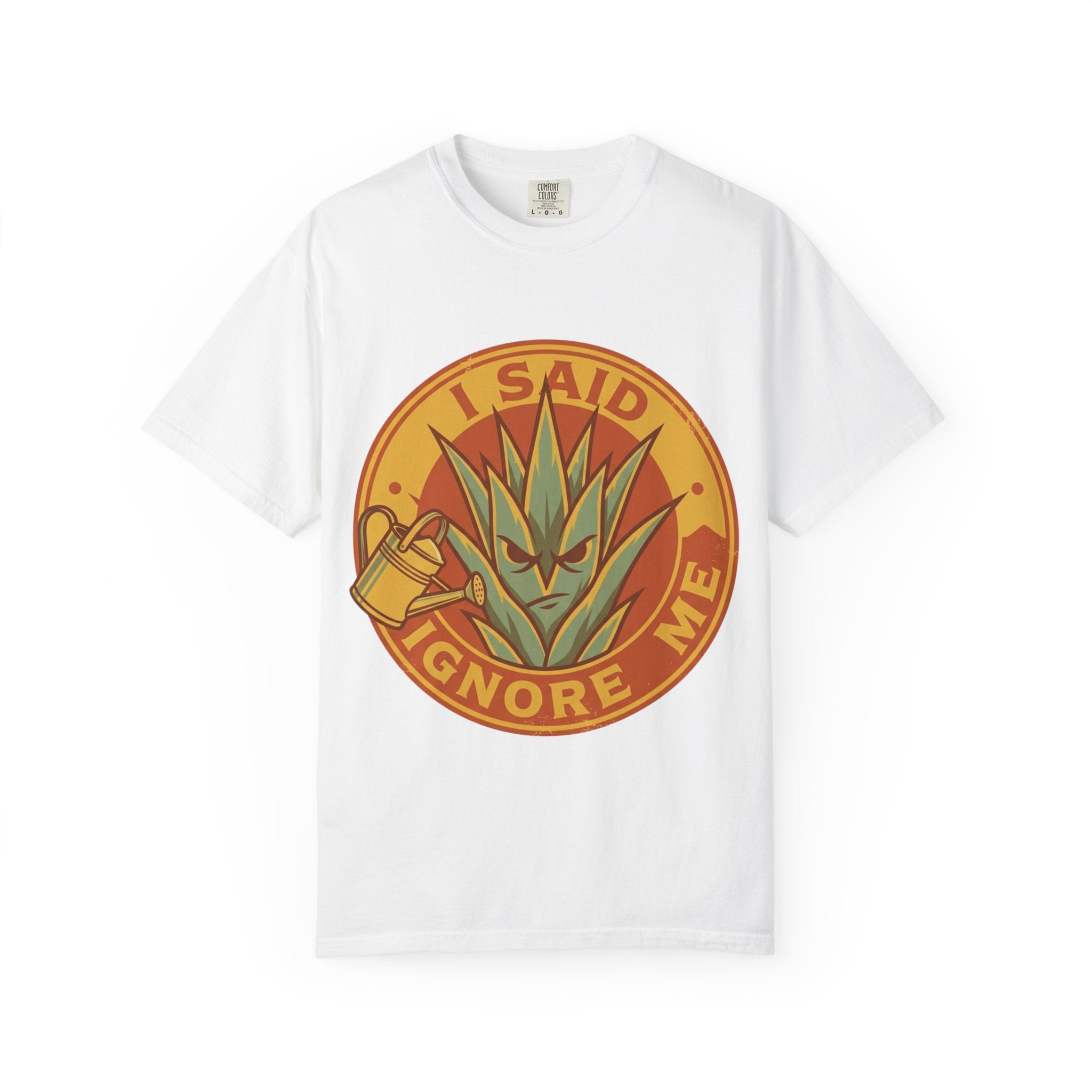 I Said Ignore  Me T-shirt