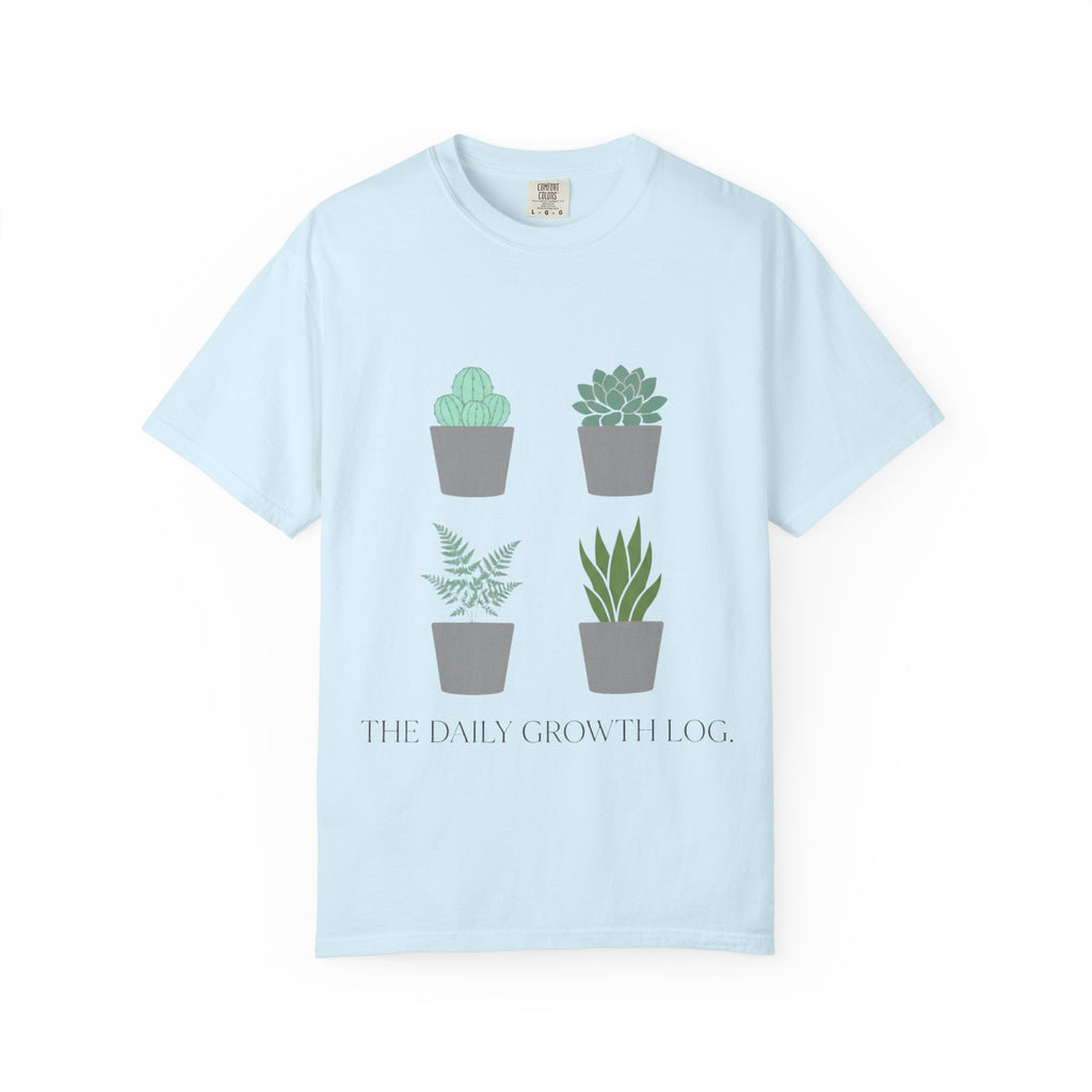 Daily Growth Log  T-shirt