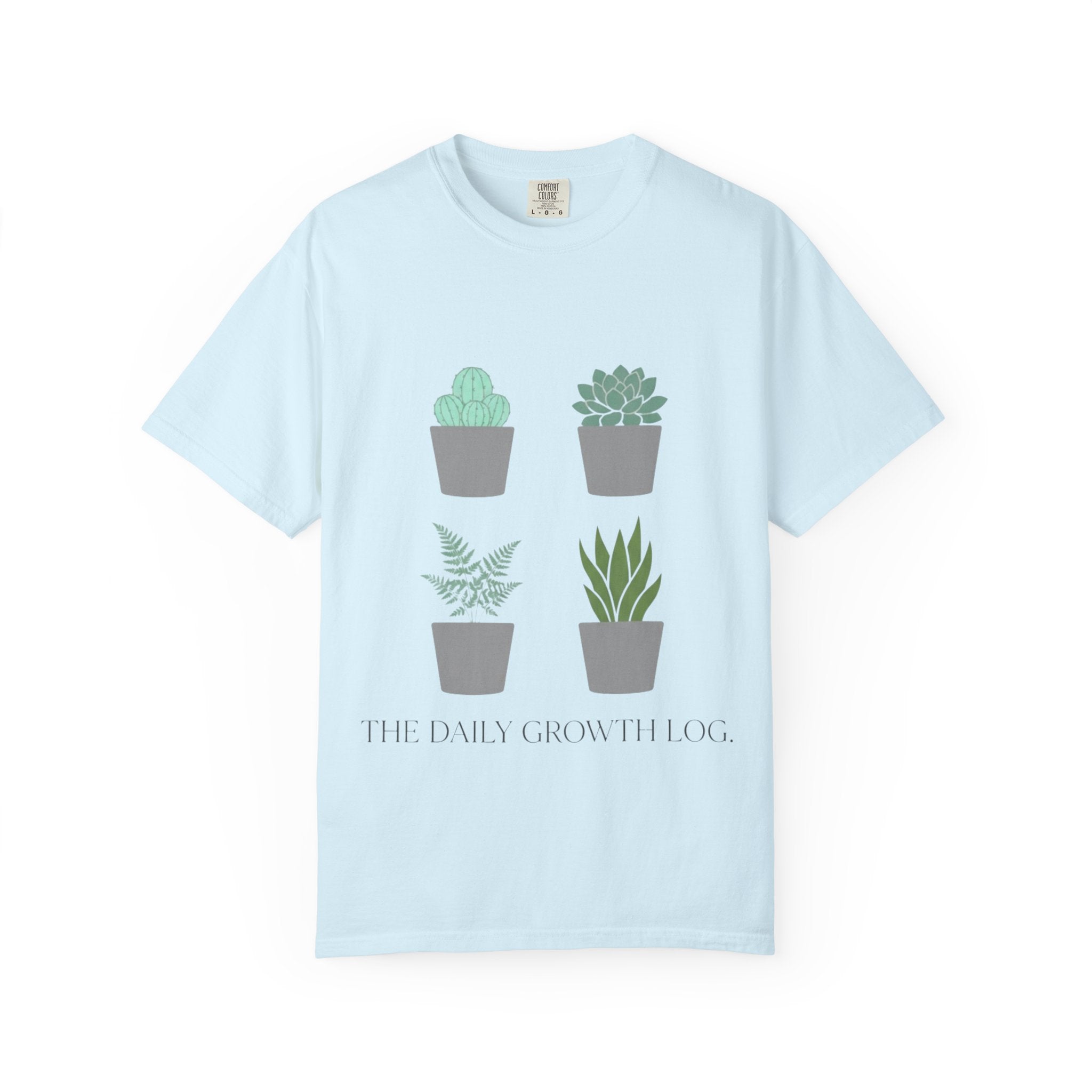 Daily Growth Log  T-shirt