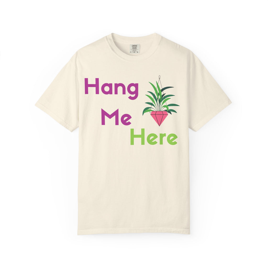 Hang Me Here T-shirt