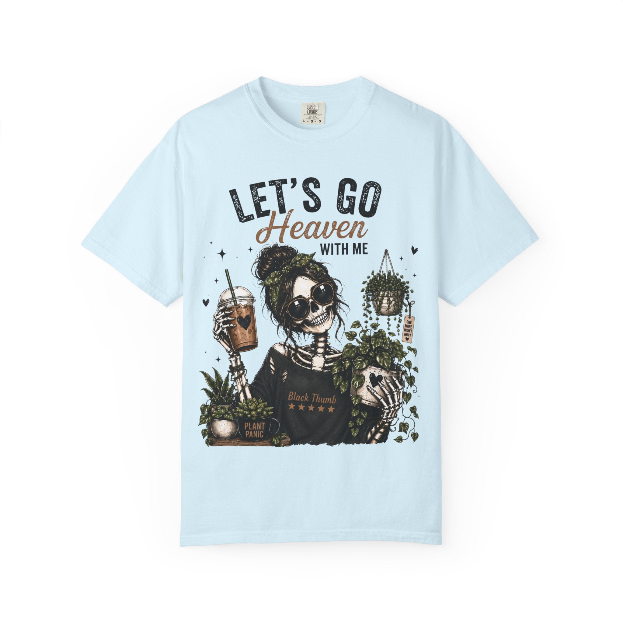 Let's Go Heaven  T-shirt