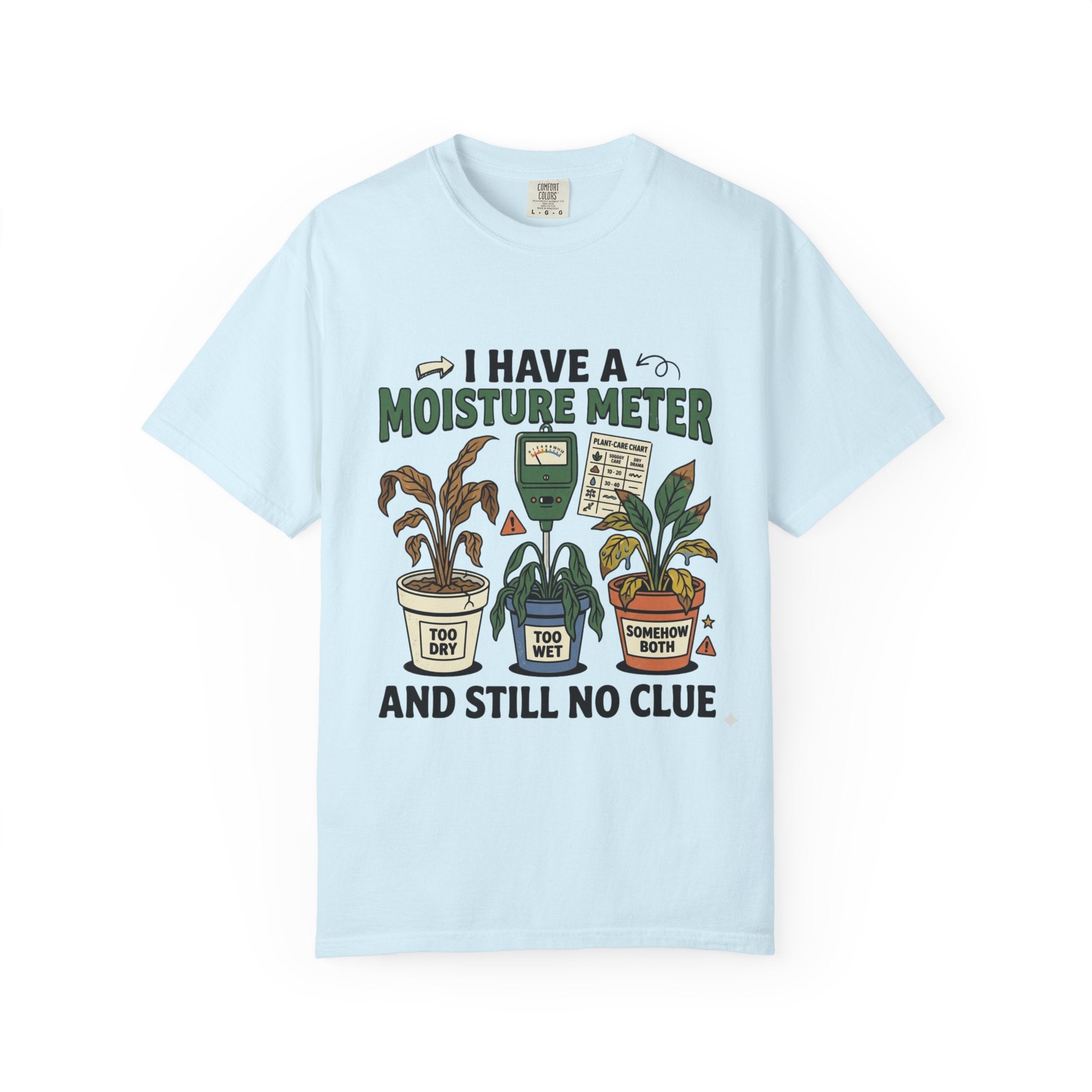 I Have Moisture Meter T-shirt