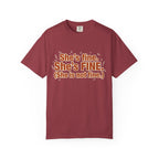 She is Fine, She is Not Fine T-shirt