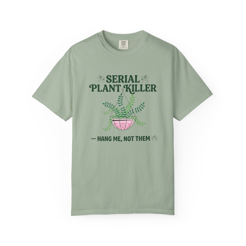 Serial Plant Killer T-shirt