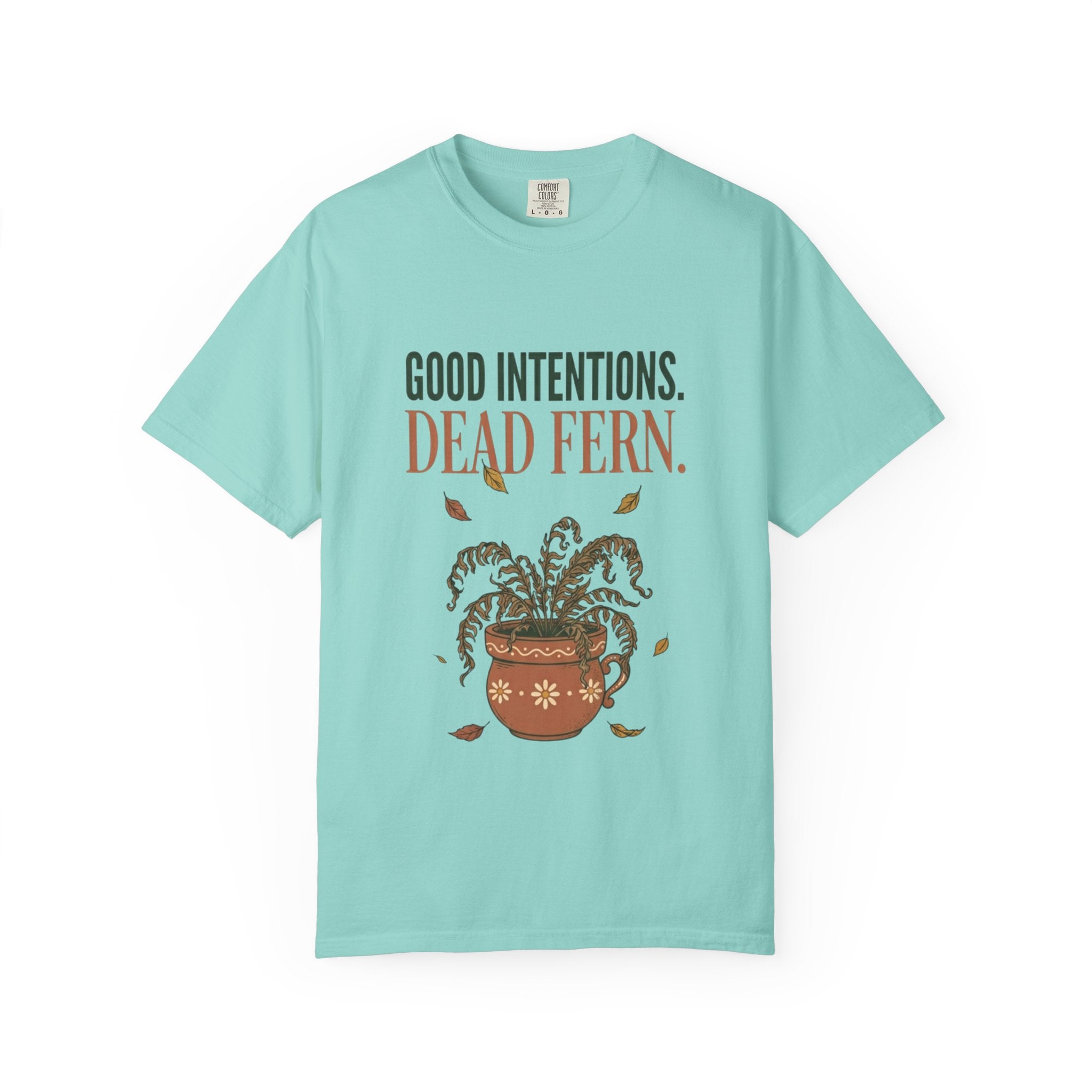 Good Intention Dead Fern T-shirt