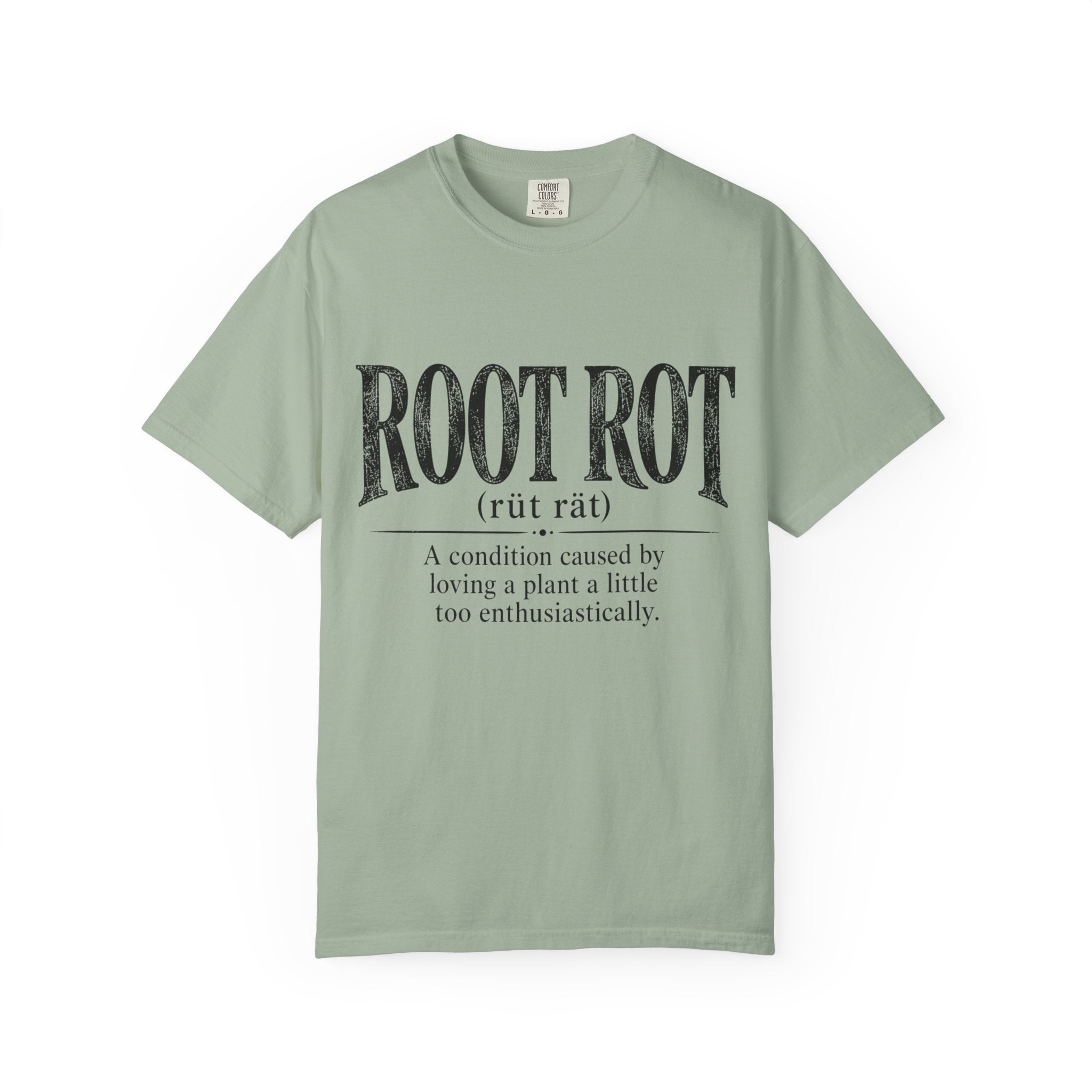 Root Rot  T-shirt