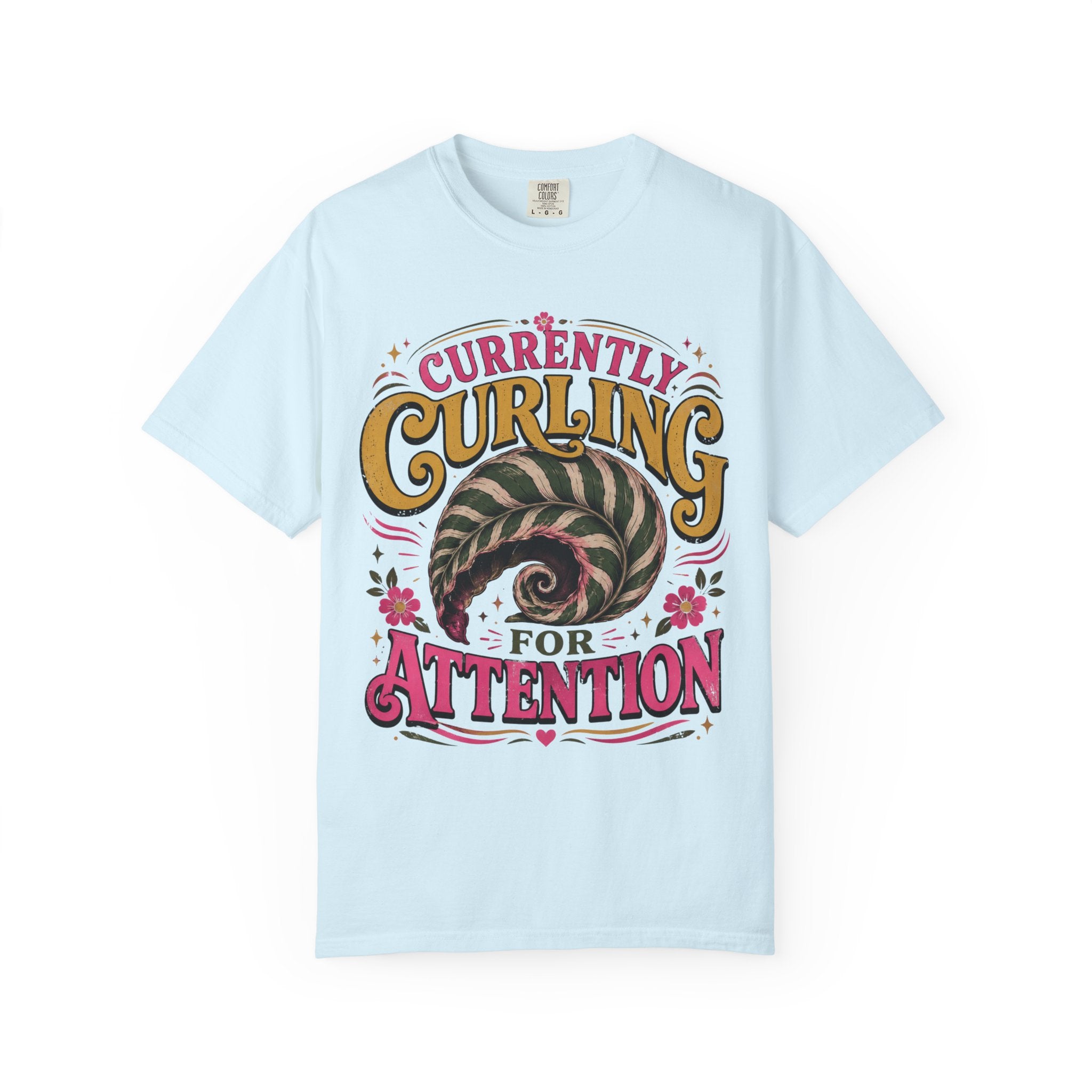 Curling For Attention T-shirt