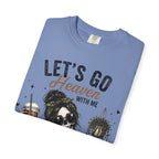 Let's Go Heaven  T-shirt