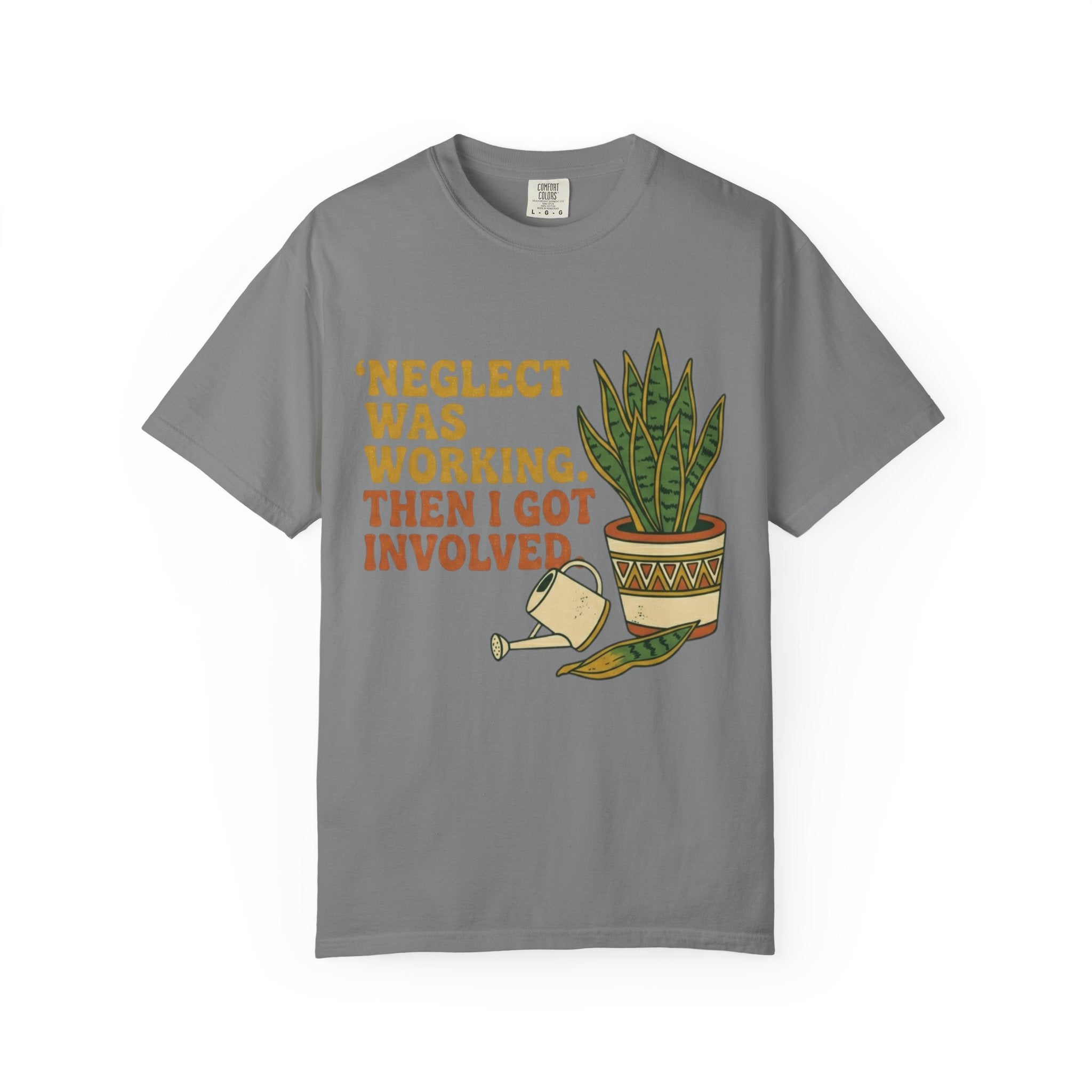 Neglect Was Working  T-shirt
