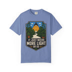 More Light Or So T-shirt