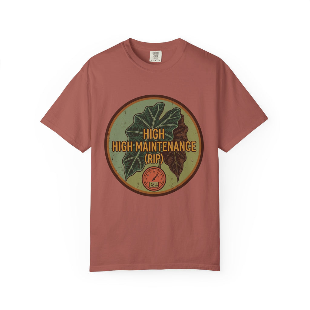 High High Maintenance T-shirt
