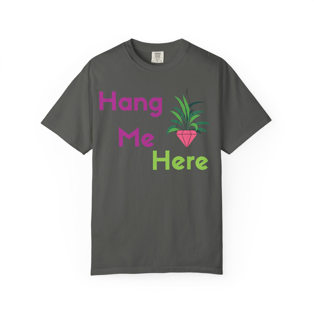 Hang Me Here T-shirt