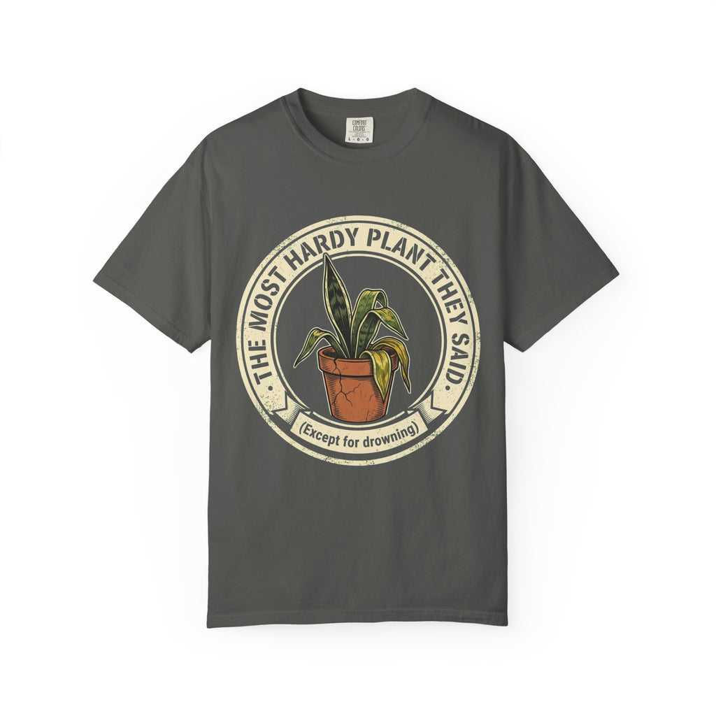 The Most Hard  Plant  T-shirt