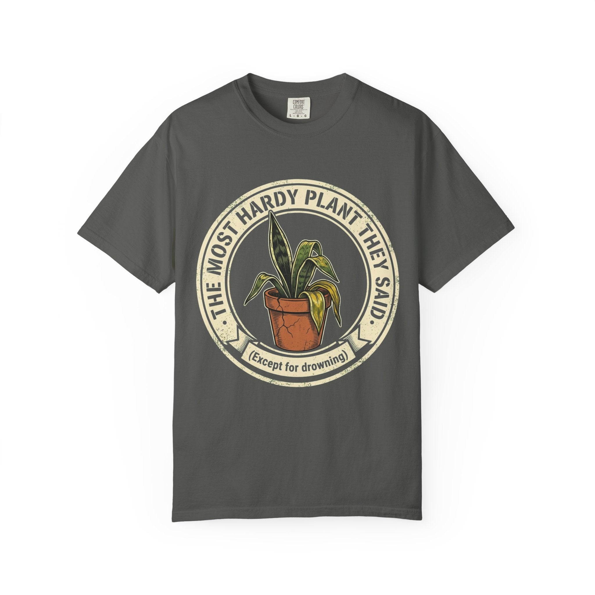 The Most Hard  Plant  T-shirt