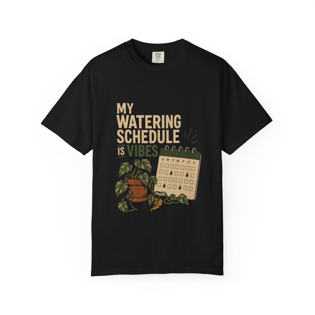 Watering Schedule T-shirt