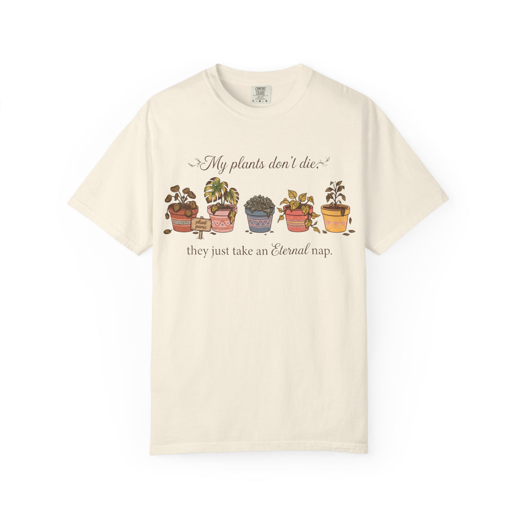My Plant's Eternal Nap T-shirt