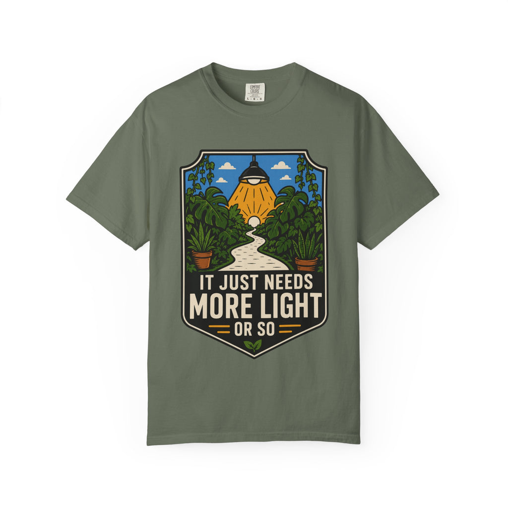 More Light Or So T-shirt