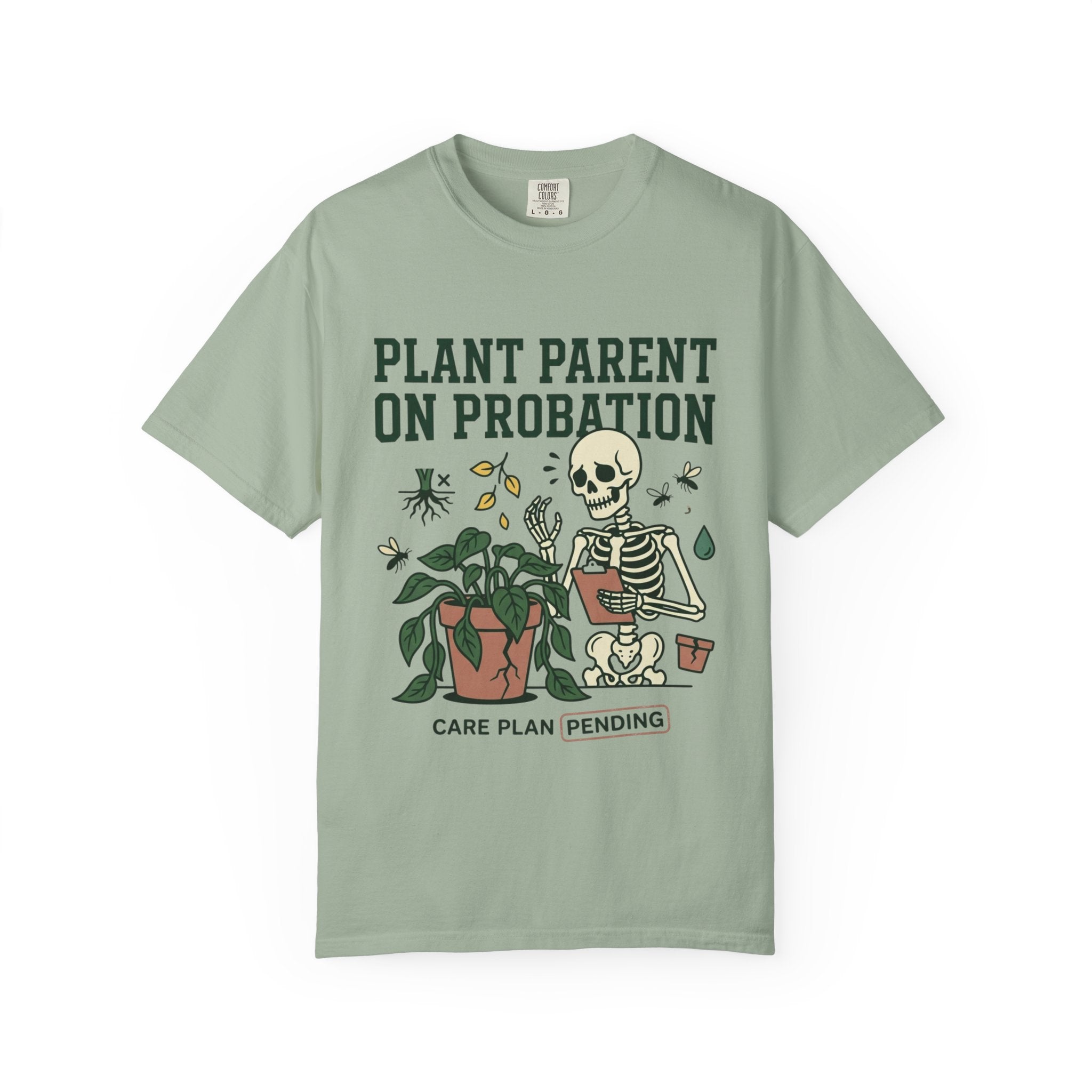 Plant Parent On Probation T-shirt